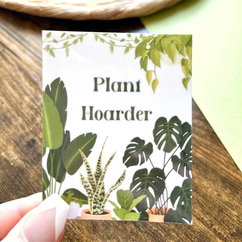 Plant Hoarder, Vinyl Sticker – terraplanted