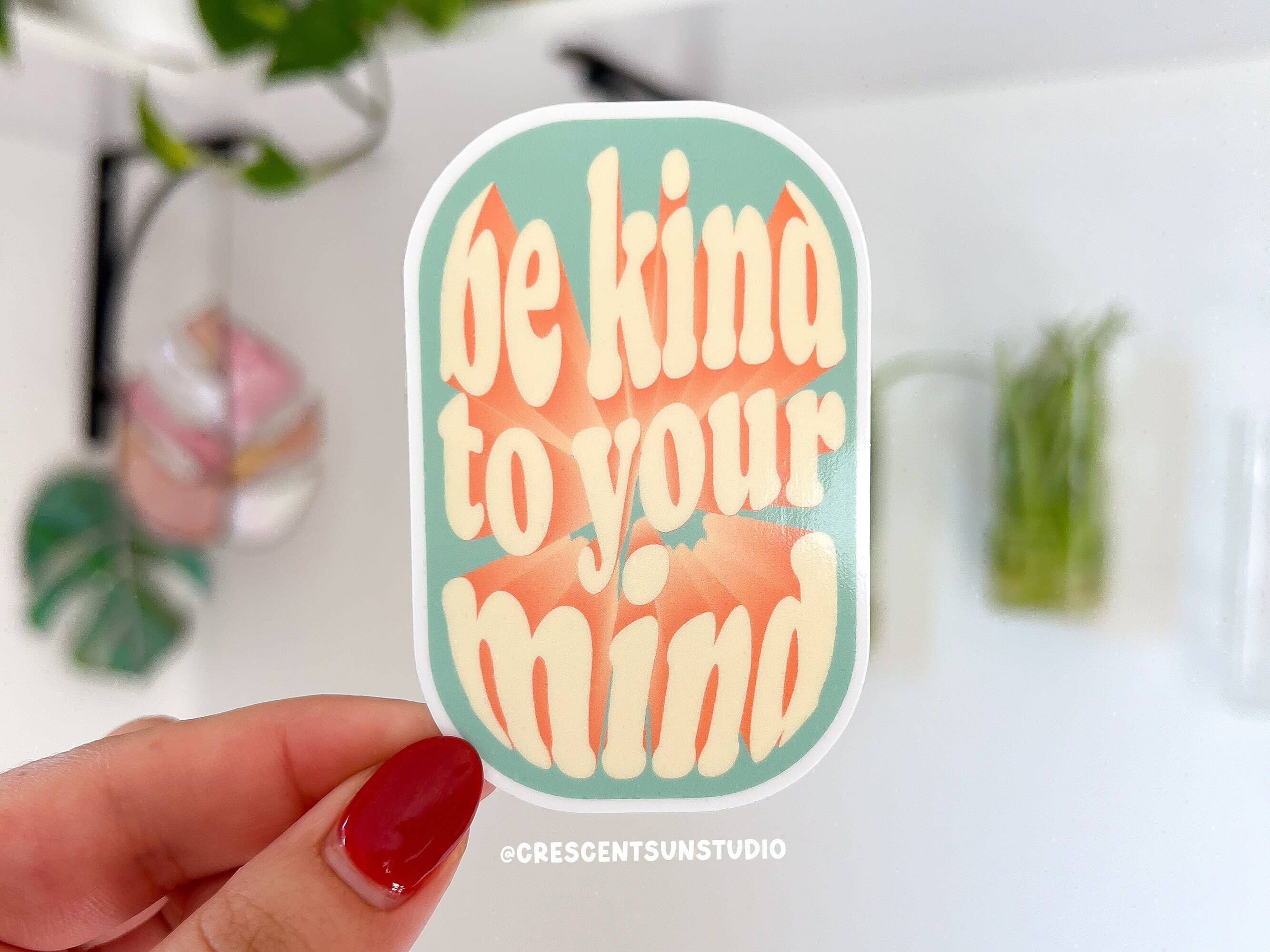 Be Kind To Your Mind Sticker, Groovy Mental Health Sticker – terraplanted