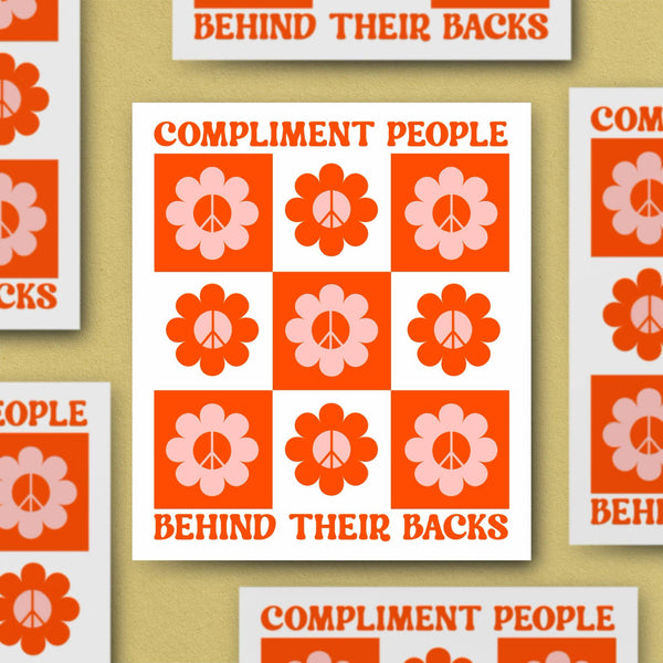 Compliment People Behind Their Back, Vinyl Sticker