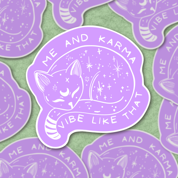 Me and Karma Vibe Like That - Sticker